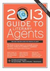 2013 Guide to Literary Agents - Chuck Sambuchino