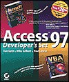 Access 97 Developer's Set [With (2) CDROM That Contain All the Sample Codes..] - Mike Gilbert, Paul Litwin