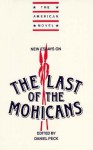 New Essays on the Last of the Mohicans - H. Daniel Peck