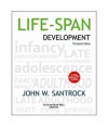 Life-span Development - John W. Santrock