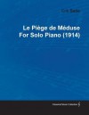 Le Pi GE de M Duse by Erik Satie for Solo Piano (1914) - Erik Satie