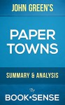 Paper Towns: by John Green | Summary & Analysis - Book*Sense, Paper Towns