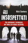 Gli insospettati - Nick Santora