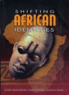 Shifting African Identities: Volume 2 - Simon Bekker, Simon Bekker, Martine Dodds