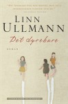 Det dyrebare - Linn Ullmann, Karen Fastrup