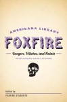 Boogers, Witches, and Haints: Appalachian Ghost Stories: The Foxfire Americana Library (5) - Foxfire Students