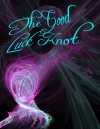 The Good Luck Knot - Melissa Field