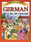 Let's Learn German Picture Dictionary - Marlene Goodman