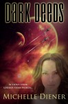 Dark Deeds (Class 5 Series) (Volume 2) - Michelle Diener