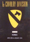 1st Cavalry Division: Korea, June 1950 to January 1952 - Turner Publishing Company, Turner Publishing Company