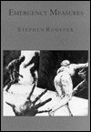 Emergency Measures - Stephen Rodefer