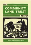 The Community Land Trust Reader - John Emmeus Davis