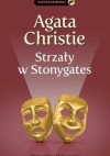 Strzały w Stonygates - Agatha Christie