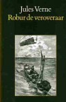 Robur de Veroveraar - Pieter Verhulst, Jules Verne, Léon Benett