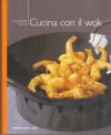 La grande cucina - Cucina con il wok - Various