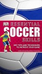 Essential Soccer Skills - David Goldblatt