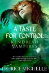 A Taste for Control - Patrice Michelle