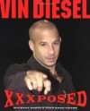 Vin Diesel XXXposed - Michael Robin