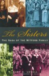 The Sisters: The Saga of the Mitford Family - Mary S. Lovell