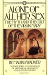 Alone of all her sex: The myth and the cult of the Virgin Mary - Marina Warner