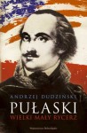 Pułaski. Wielki mały rycerz - Andrzej Dudziński