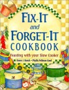 Fix-It and Forget-It Cookbook: Feasting with Your Slow Cooker - Dawn J. Ranck, Phyllis Pellman Good