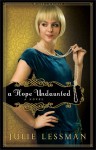 A Hope Undaunted - Julie Lessman