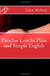 Paradise Lost In Plain and Simple English - John Milton, BookCaps