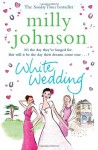 White Wedding - Milly Johnson