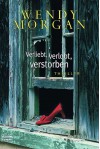 Verliebt, Verlobt, Verstorben - Wendy Corsi Staub, Jutta Lang-Limbrunner, Wendy Morgan