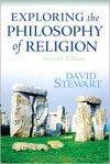 Exploring the Philosophy of Religion - David Stewart