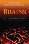 Brains: How They Seem to Work - Dale Purves