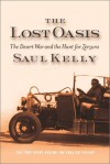 The Lost Oasis: The Desert War And The Hunt For Zerzura - Saul Kelly