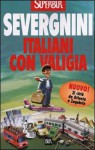 Italiani con valigia - Beppe Severgnini