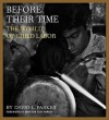 Before Their Time: The World of Child Labor - David Parker