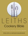 Leith's Cookery Bible - Prue Leith, Caroline Waldegrave