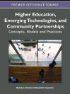 Higher Education, Emerging Technologies, and Community Partnerships: Concepts, Models and Practices - Melody Bowdon, Russell G. Carpenter