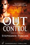 Out of Control - Stephanie Feagan