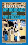 My Bondage and My Freedom: The Givens Collection - Frederick Douglass, Prof. John S. Wright