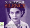 50 Years of Silence - Jan Ruff-O'Herne, Beverley Dunn