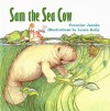 Sam the Sea Cow - Francine Jacobs, Laura Kelly