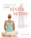 Working with Your Sixth Sense - Theresa Cheung