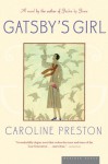 Gatsby's Girl - Caroline Preston