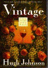 Vintage: The Story Of Wine - Hugh Johnson