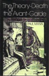 The Theory-Death of the Avant-Garde - Paul Mann