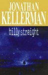 Billy Straight - Jonathan Kellerman