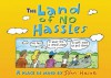 The Land of No Hassles - John Heine