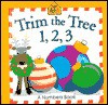 Trim the Tree 1, 2, 3: A Numbers Book - School Zone Publishing Company, Joan Hoffman, Robin Crumbacher