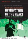 Renovation of the Heart / An Interactive Student Edition: Putting on the Character of Christ - Dallas Willard, Randy Frazee, The Navigators