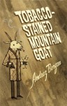 Tobacco-Stained Mountain Goat - Andrez Bergen